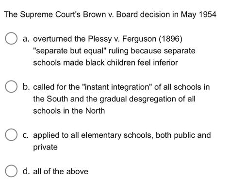 [answered] The Supreme Court S Brown V Board Dec Anatomy And