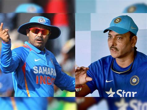 Virender Sehwag Not Ravi Shastri Front Runner For Team India Coach Job Says Report टीम इंडिया