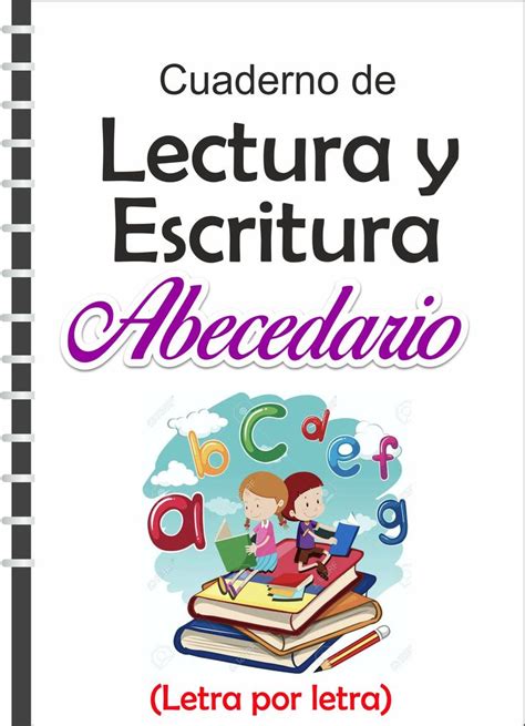 Cuaderno De Lectoescritura Del Abecedario Lectura Y Escritura