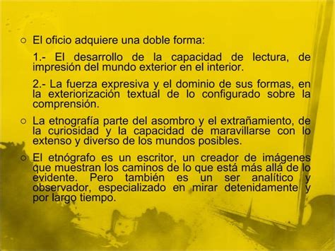 La Etnografia El Oficio De La Mirada Y El Sentido PPT