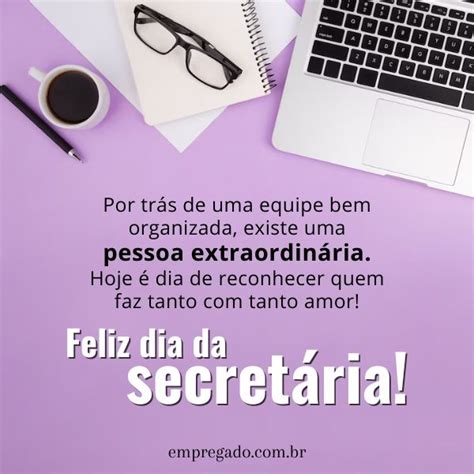 Mensagem Para As Secretarias - 101 Mensagens para o Dia da Secretaria