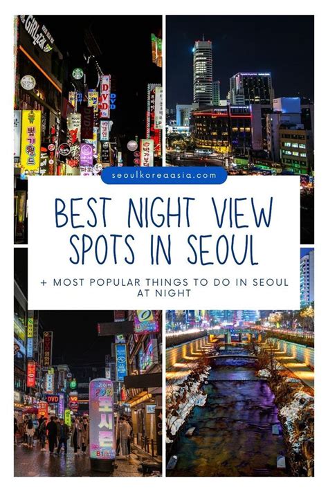 Things To Do In Seoul At Night Best Night View Spots In Seoul