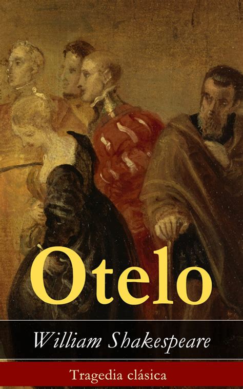 Otelo Ebook Por William Shakespeare Epub Libro Rakuten Kobo México