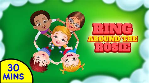 Ring Around The Rosie The Best Nursery Rhymes And Songs For Kids