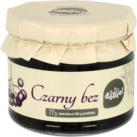 A TO DOBRE Konfitura Czarny Bez 295 G Drogeria Rossmann Pl