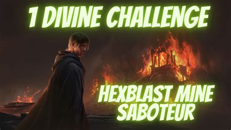 Hexblast Mine Saboteur Div Challenge Poe Ancestor Youtube