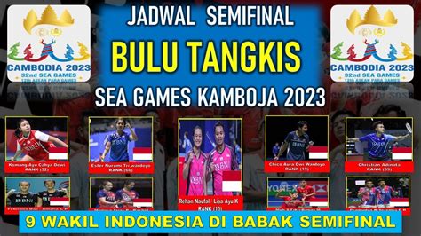 Jadwal Semifinal Badminton Sea Games 2023 Perorangan Hari Ini 9 Wakil