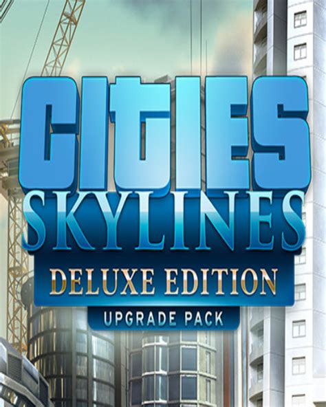 Comfor Esd Cities Skylines Deluxe Edition Upgrade Pack