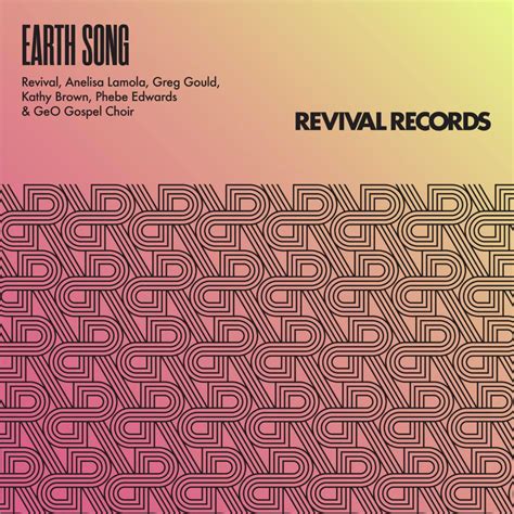 Revival Records is excited to share its first release ‘Earth Song’ in ...