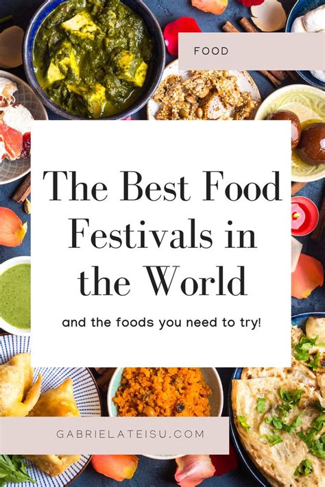 The Best Food Festivals In The World Around The World Food Food