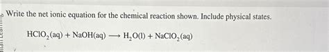 Solved Write the net ionic equation for the chemical | Chegg.com