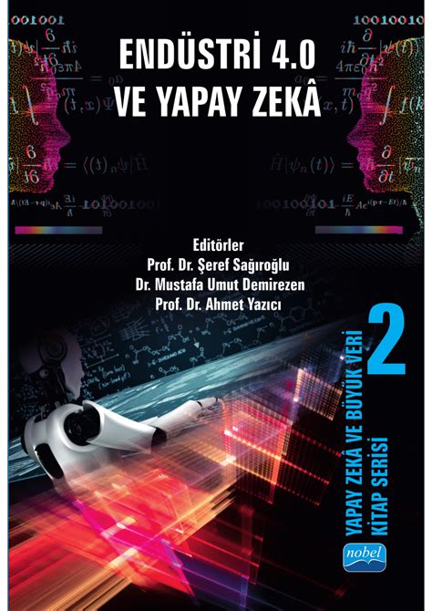 PDF Yapay Zeka VE Büyük Veri Kitap Serisi 2 Endüstri 4 0 ve Yapay Zeka