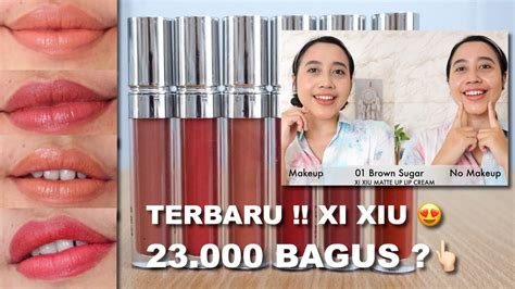 Terbaru Xi Xiu Matte Up Lip Cream Swatches Test Ketahanan Murah