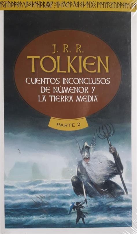 Cuentos Inconclusos De Numenor Y La Tierra Media Planeta Libreria