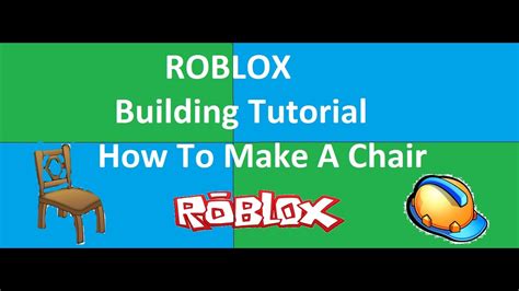 Roblox Building Tutorial 1 How To Make A Chair Youtube