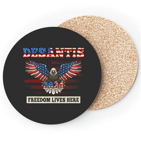 Ron DeSantis Freedom Lives Here 2024 US Flag Bald Eagle Coasters Sold