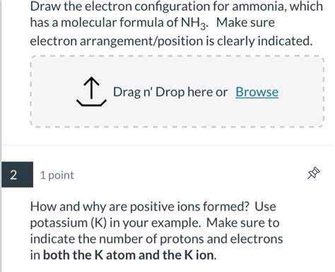 [Solved]: Draw the electron configuration for ammonia, whic