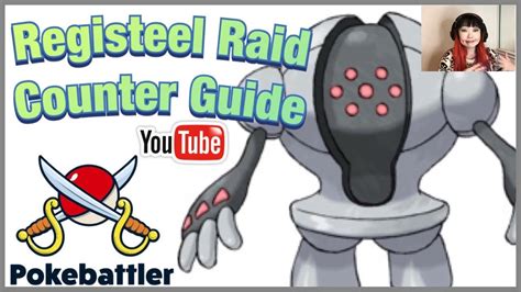 Registeel Raid Counter Guide By Pokebattler Youtube