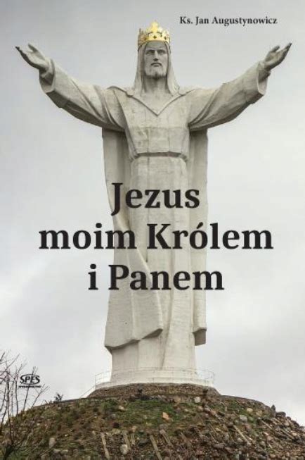 Jezus moim Królem i Panem wydawnictwowam pl