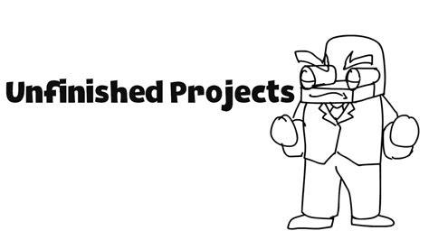 DUMP Unfinished Projects 1 YouTube