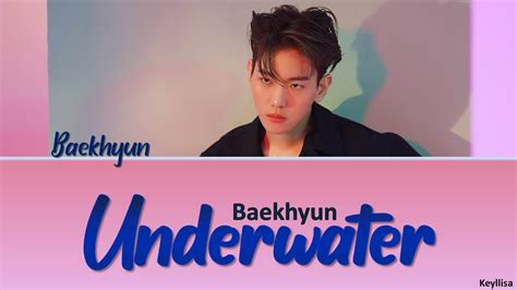 Baekhyun Underwater Ita Traduzione Color Coded Lyrics Han Rom