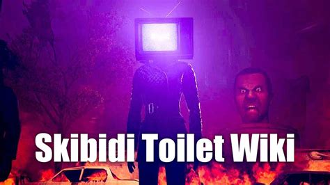 Toilet Skibidi Wiki The Trend Youtube Series