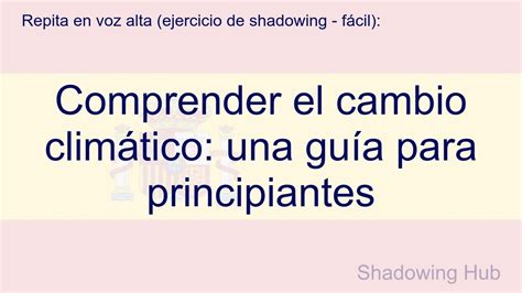 Espa Ol F Cil Comprender El Cambio Clim Tico Una Gu A Para