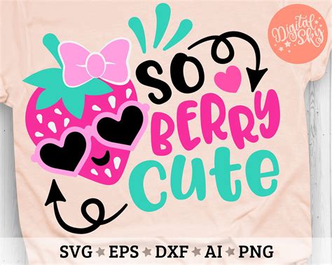 So Berry Cute Svg Summer Girl Svg Summer Kids Svg Vacation Etsy