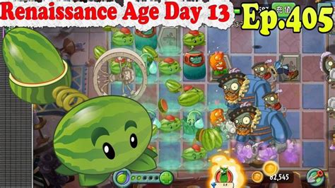 Renaissance Age Day Level 5 Melon Pult Upgrade In Plants Vs