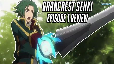 Grancrest Senki Episode 1 Review YouTube