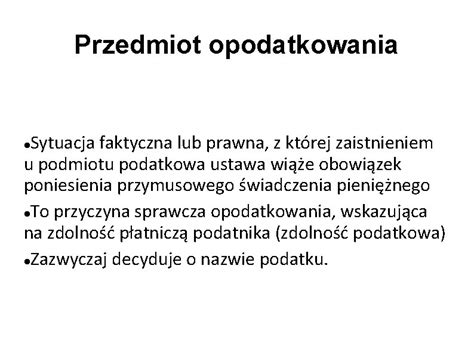 Elementy Konstrukcji Podatku Elementy Konstrukcji Podatku Obligatoryjne