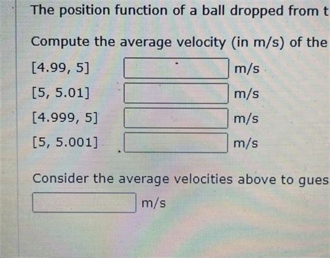 Solved The Position Function Of A Ball Dropped From The Top Chegg