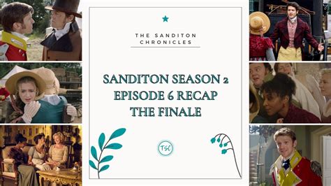 Episode 51 Sanditon Season 2 Finale Recap Youtube