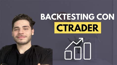 Cómo hacer BACKTESTING con Ctrader Para mac y windows YouTube