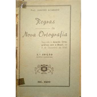 Regras Da Nova Ortografia - Regras da nova ortografia. Acabado. (janeiro) - Capa Mole / Paperback ...