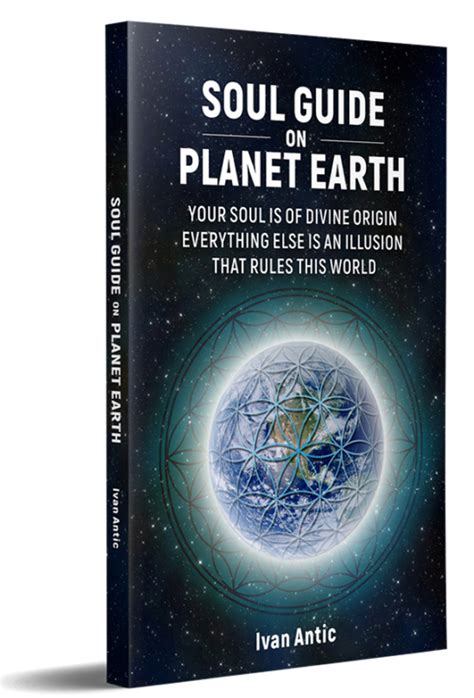 Soul Guide On Planet Earth My Books Ivan Antic