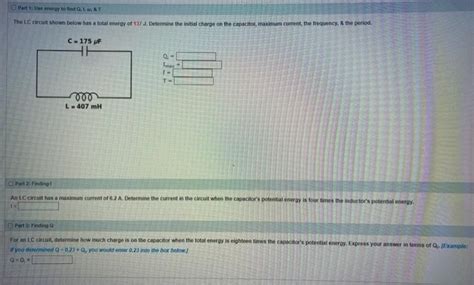 Solved Part The Lc Circuit Shown Below Has A Total Energy Chegg