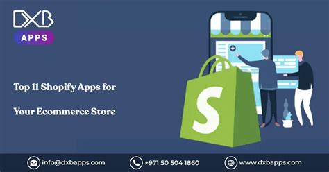 Top 11 Shopify Apps For Your Ecommerce Store DXB APPS