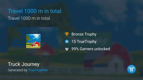 Travel 1000 m in total. trophy in Truck Journey (PS4)