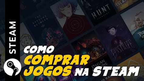 Como Comprar Jogos Na Steam Passo A Passo Youtube