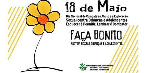 18 De Maio Dia Nacional De Combate Ao Abuso E Exploração Sexual De