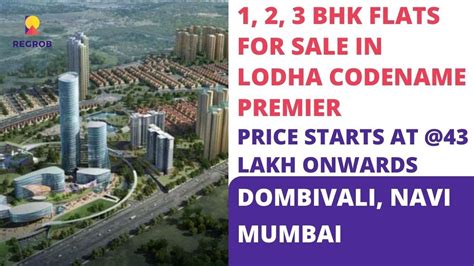 Bhk Flats For Sale In Dombivali Mumbai Lodha