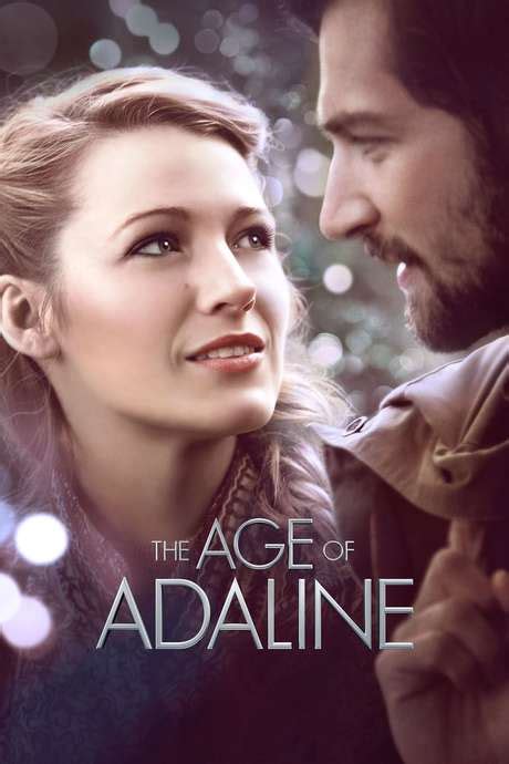 ‎The Age of Adaline (2015) directed by Lee Toland Krieger • Reviews ...