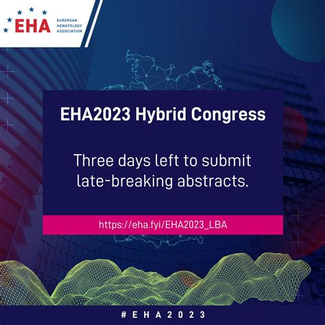 European Hematology Association On Twitter Only 3 Days Left To Share