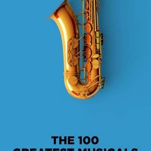 The 100 Greatest Musicals - Rotten Tomatoes