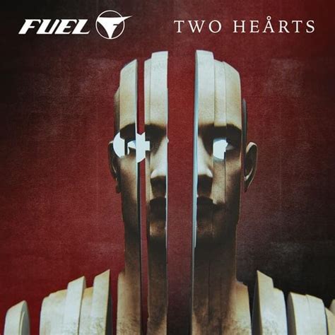 Fuel Two Hearts Lyrics Genius Lyrics