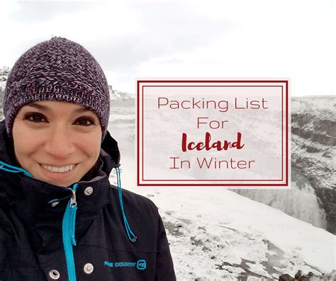 Packing List For Iceland In Winter Travel Outfits, Packing Tips, Iceland, Winter Hats, List ...