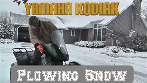 Yamaha Kodiak 450 Plowing Snow Youtube