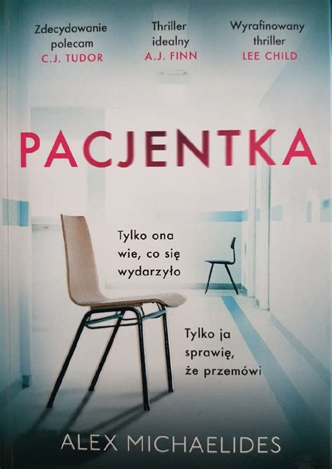 Pacjentka Alex Michaelides Kryminał sensacja thriller Książki