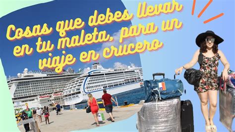 Cosas Que Debes Llevar En Tu Maleta Para Un Viaje En Crucero YouTube